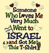 ISRAEL T-SHIRT- SOMEONE WHO LOVES ME